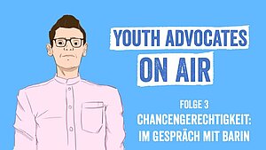 Folge 3: Chancengerechtigkeit: Im Gespräch mit Barin