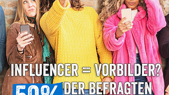 Influencer = Vorbilder?