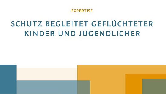 Expertise Schutz geflüchteter Kinder